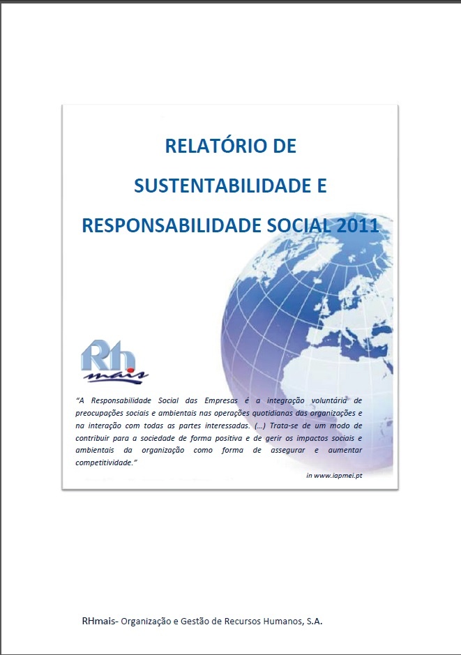 Consulte aqui o Relatório de Sustentabilidade e Responsabilidade Social 2011