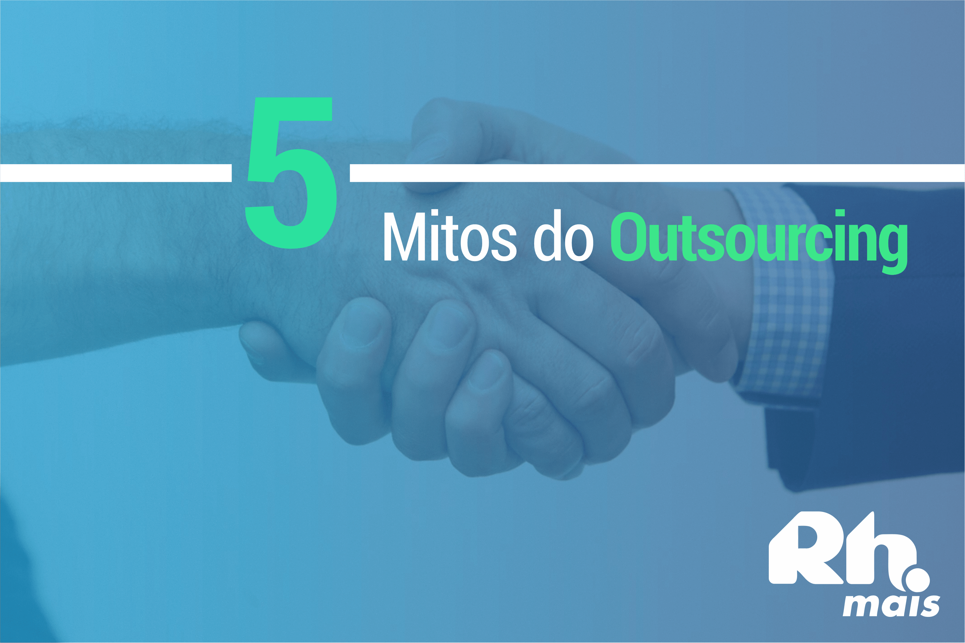 5 mitos do outsourcing
