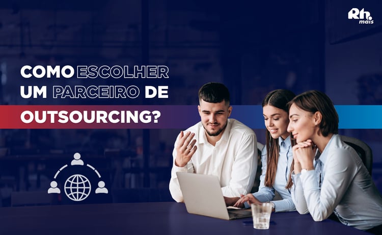 Como-escolher-um-parceiro-de-outsourcing