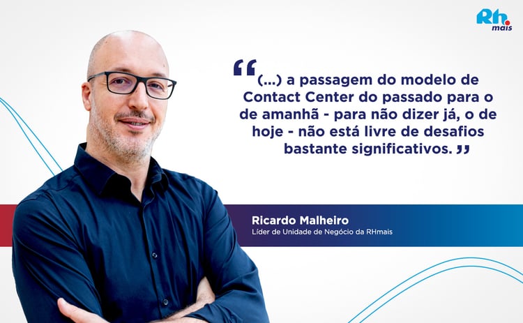 Ricardo_Malheiro_Contact_Centre_RHmais