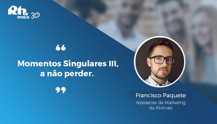 Momentos Singulares III a não perder francisco paquete.jpg