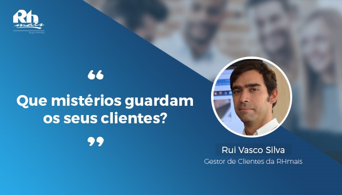 Que misterios guardam os seus clientes_rui vasco silva.jpg