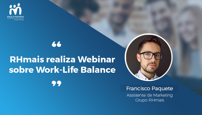 RHmais realiza Webinar sobre Work-Life Balance