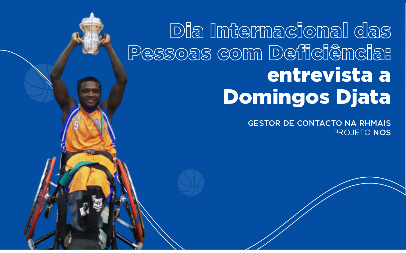 Banner Domingos Djata - Dia Internacional das Pessoas com Deficiência