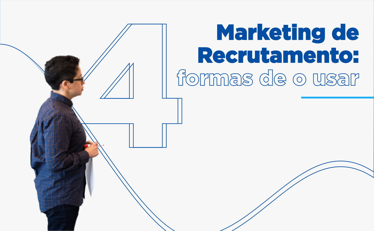 banner blog post marketing de recrutamento: 4 formas de o usar